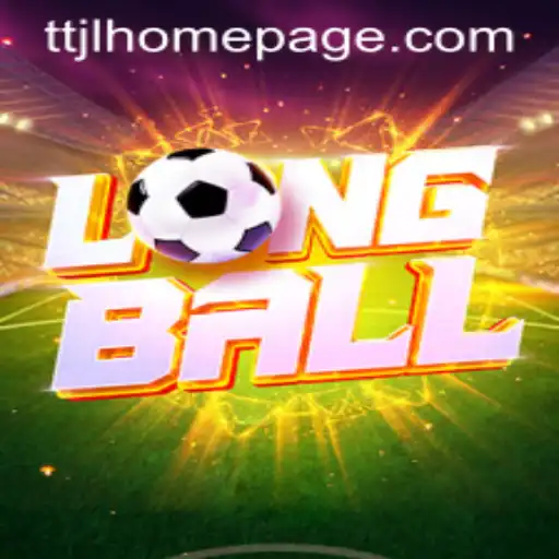 LongBall: The Exciting World of TTJL